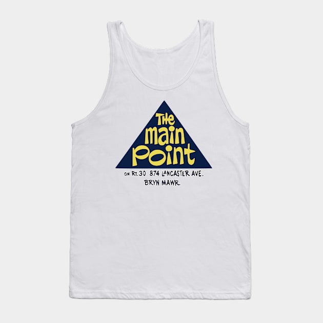 The Main Point, Bryn Mawr, PA Tank Top by Tee Arcade